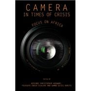 Camera in Times of Crisis