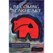 Becoming Bearheart