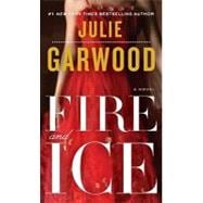 Fire and Ice A Novel
