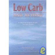Low Carb And Beyond: A Companion Program For Your Low-carb Lifestyle