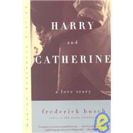 Harry and Catherine A Love Story