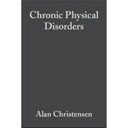 Chronic Physical Disorders Behavioral Medicine's Perspective