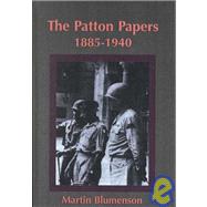 The Patton Papers, 1885-1940