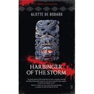 Harbinger of the Storm