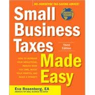 Small Business Taxes Made Easy, Third Edition