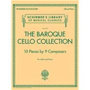 The Baroque Cello Collection Schirmer's Library of Musical Classics Vol. 2122