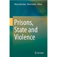 Prisons, State and Violence