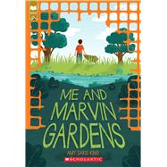 Me and Marvin Gardens (Scholastic Gold)
