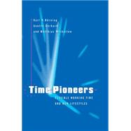 Time Pioneers Flexible Working Time and New Lifestyles