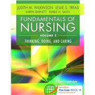 Fundamentals of Nursing: Thinking, Doing, and Caring (Volume 2)
