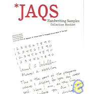 Jaqs Handwriting Samples Collection: Companion Sample Collection Book For use with the Hand Behind The Word Handwriting Analysis Jaqs Style