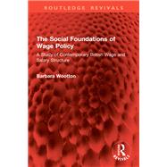 The Social Foundations of Wage Policy