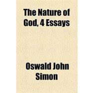 The Nature of God, 4 Essays