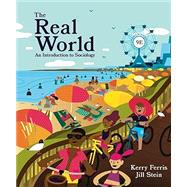 The Real World, An Introduction to Sociology