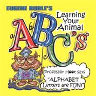 Learning Your Animal ABC's : With Professor Hoot