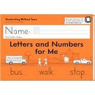 Letters and Numbers for Me Student Workbook (2022 edition)