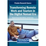 Transforming Remote Work and Tourism in the Digital Nomad Era