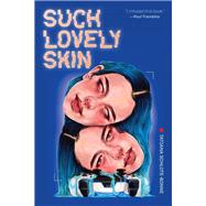 Such Lovely Skin