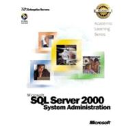 ALS Microsoft SQL Server 2000 System Administration
