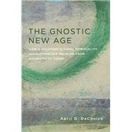 The Gnostic New Age