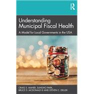 Understanding Municipal Fiscal Health