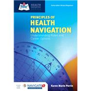 Principles of Health Navigation: Understanding Roles and Career Options