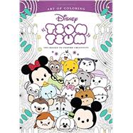 Art of Coloring: Tsum Tsum 100 Images to Inspire Creativity