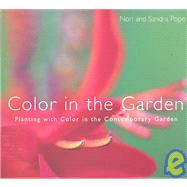 Color in the Garden: Planting with Color in the Contemporary Garden