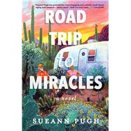 Road Trip to Miracles