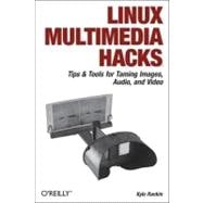 Linux Multimedia Hacks