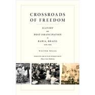 Crossroads of Freedom