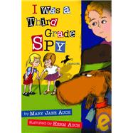 I Was a Third Grade Spy