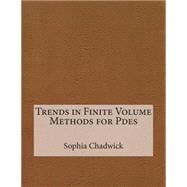Trends in Finite Volume Methods for Pdes