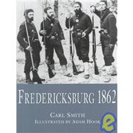 Fredericksburg 1862 'Clear The Way'