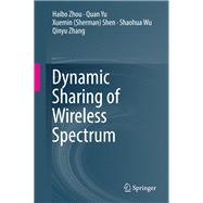 Dynamic Sharing of Wireless Spectrum