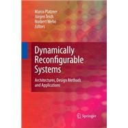 Dynamically Reconfigurable Systems