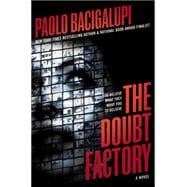 The Doubt Factory A page-turning thriller of dangerous attraction and unscrupulous lies