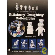Unauthorized Guide to Pillsbury Doughboy Collectibles