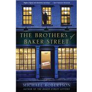 The Brothers of Baker Street A Mystery