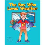 The Boy Who Loves Weather
