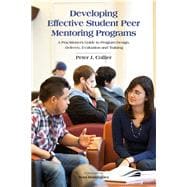 Developing Effective Student Peer Mentoring Programs