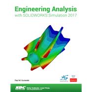Engineering Analysis With Solidworks Simulation 2017