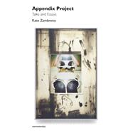 Appendix Project Talks and Essays