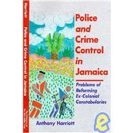 Police And Crime Control In Jamaica