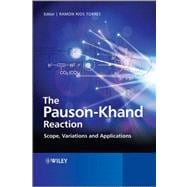 The Pauson-Khand Reaction Scope, Variations and Applications