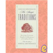 Sarah Ban Breathnach's Mrs. Sharp's Traditions; Reviving Victorian Family Celebrations of Comfort & Joy