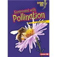 Experiment With Pollination