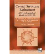 Crystal Structure Refinement A Crystallographer's Guide to SHELXL