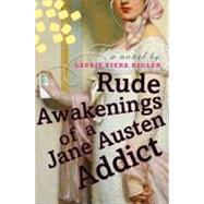 Rude Awakenings of a Jane Austen Addict