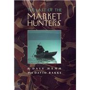 The Last of the Market Hunters